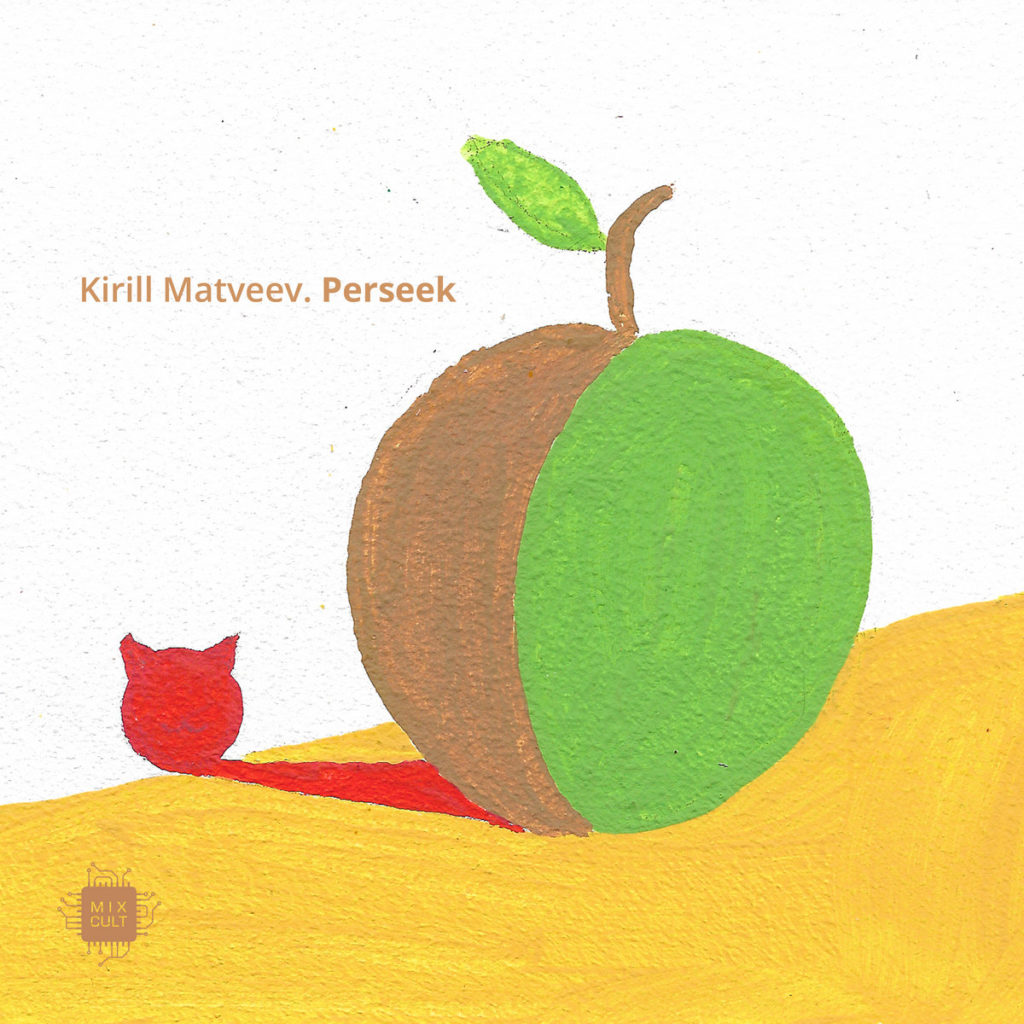 Kirill Matveev – Perseek