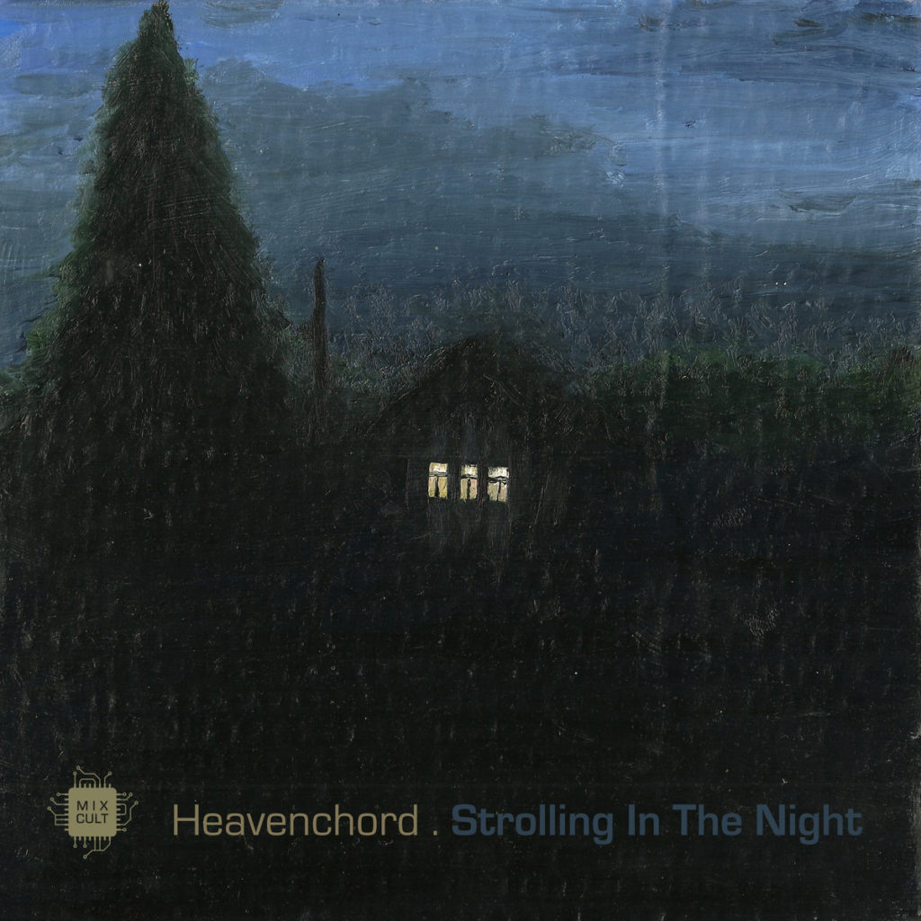 Heavenchord - Strolling In The Night